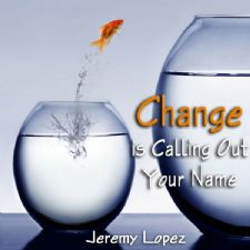 Change is Calling Out Your Name (MP3 Teaching Download) by Jeremy Lopez